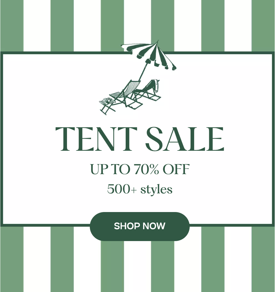  Up to 70% OFF Tent Sale - serena & lily