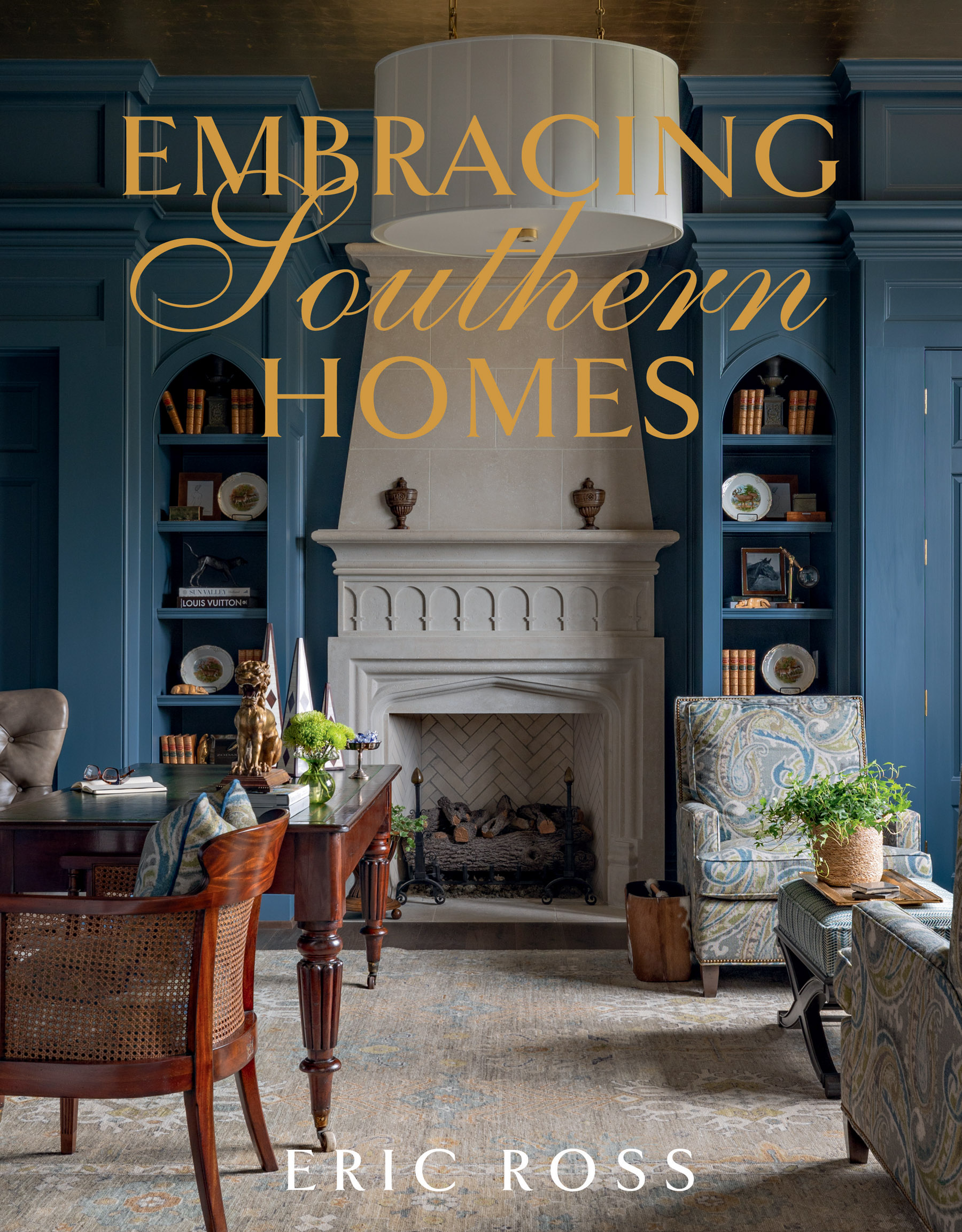 Eric Ross EMBARCING SOUTHERN HOMES